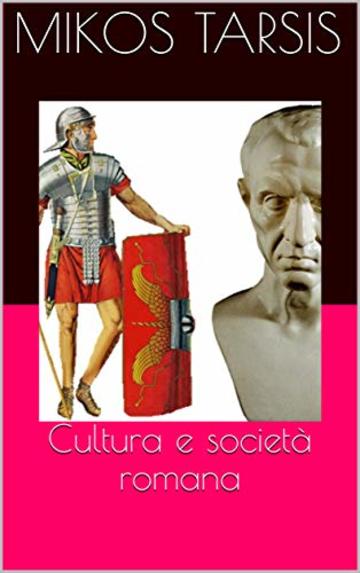 Cultura e società romana